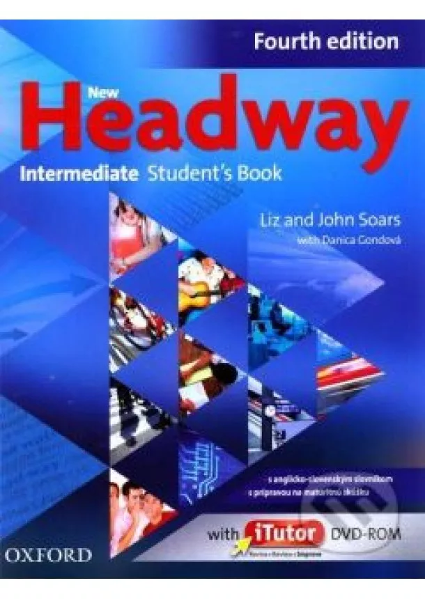 John and Liz Soars - New Headway -Fourth Edition - Intermediate - Student ´s Book with i Tutor + DVD