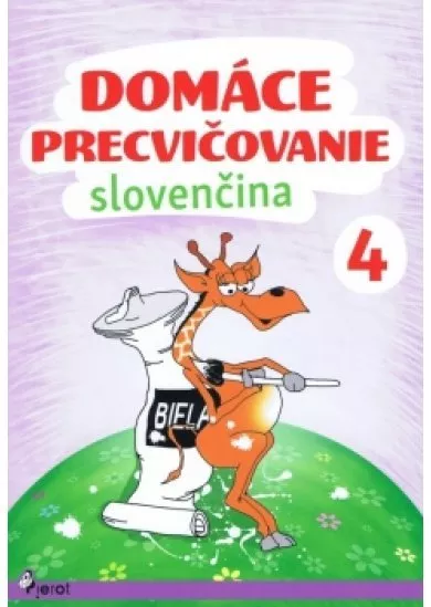 Domáce precvičovanie - Slovenský jazyk 4. trieda