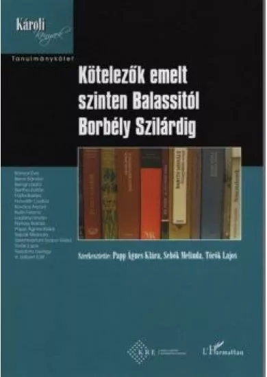Kötelezők emelt szinten Balassitól Borbély Szilárdig