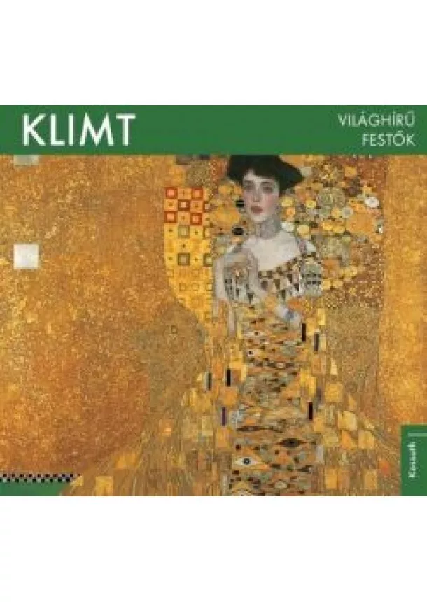 Bogdanov Edit (szerk.) - Klimt - Világhírű festők