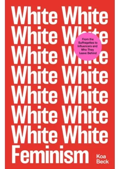 White Feminism