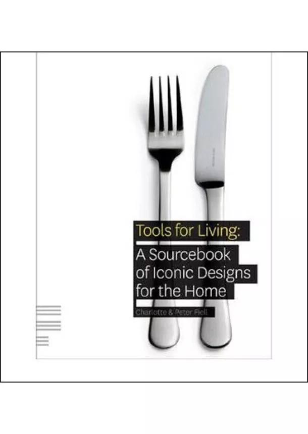 Charlotte & Peter Fiell - Tools for Living