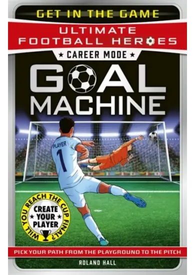 Career Mode: Goal Machine (Ultimate Football Heroes)
