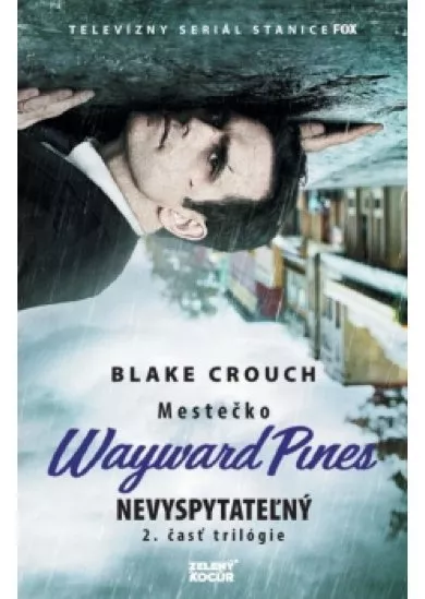 Nevyspytateľný - Mestečko Wayward Pines