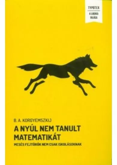 A nyúl nem tanult matematikát
