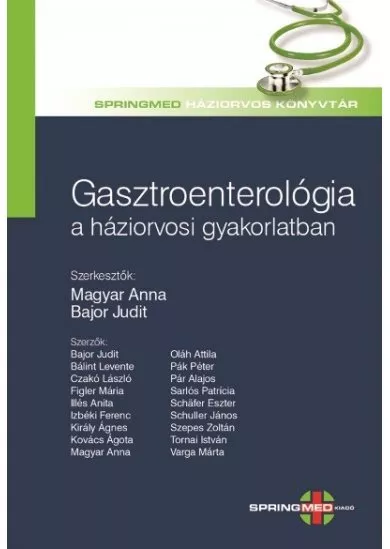 Gasztroenterológia a háziorvosi gyakorlatban - SpringMed Háziorvosi