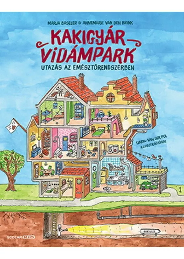 Marja Baseler - Kakigyár Vidámpark - Utazás az emésztőrendszerben (2. kiadás)
