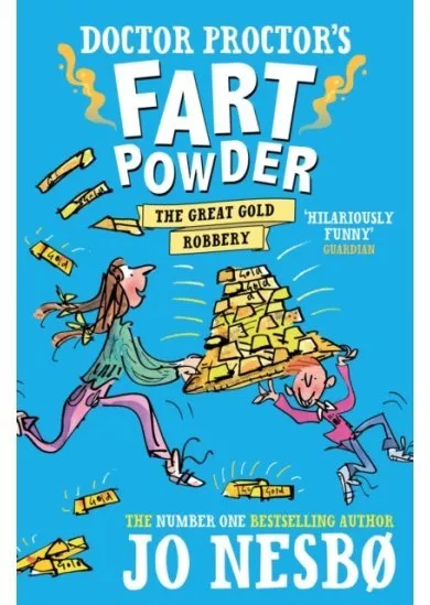 Doctor Proctors Fart Powder: The Great Gold Robbery