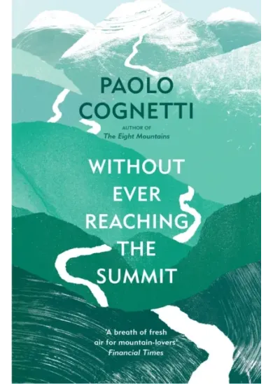 Without Ever Reaching the Summit