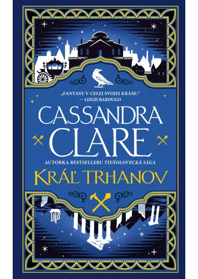 Kráľ trhanov (Kroniky Castellánie 2)