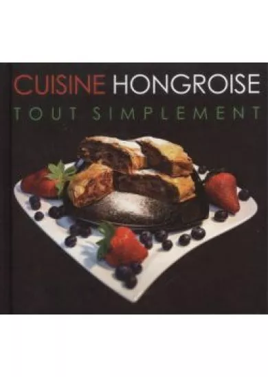 CUISINE HONGOISE TOUT SIMPLEMENT