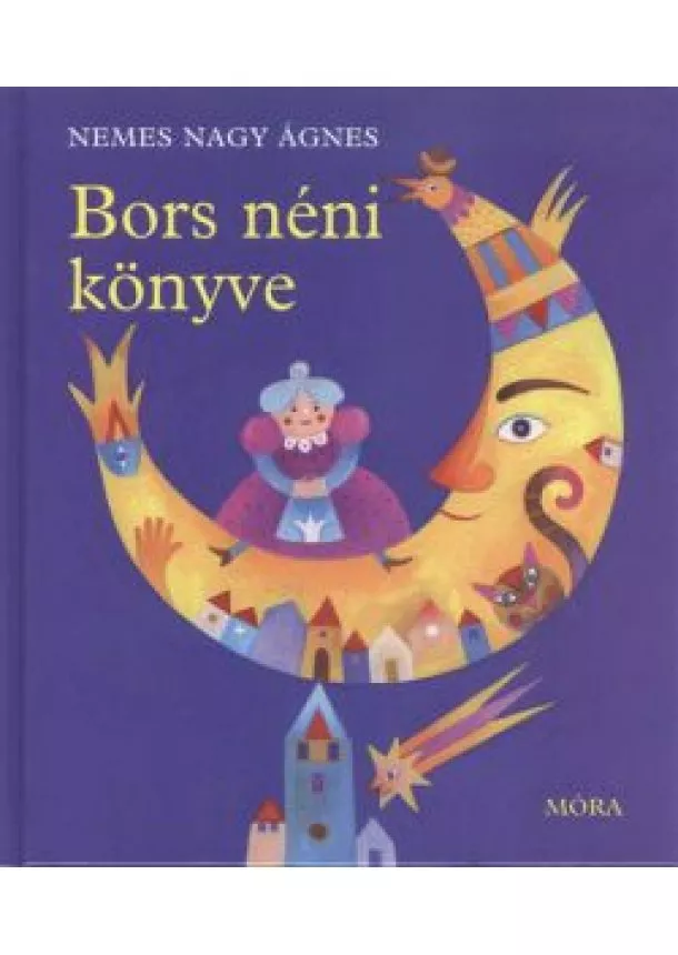 NEMES NAGY ÁGNES - BORS NÉNI KÖNYVE