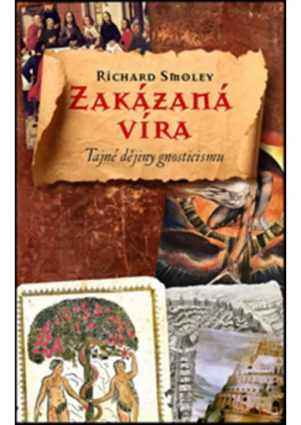 Richard Smoley - Zakázaná víra