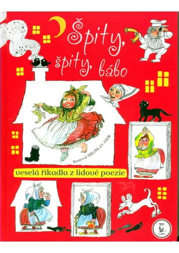 autor neuvedený - Špity,špity bábo - Veselá říkadla z lidové poezie