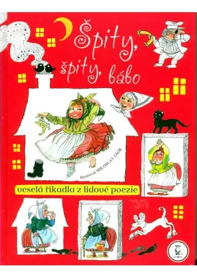 Špity,špity bábo - Veselá říkadla z lidové poezie