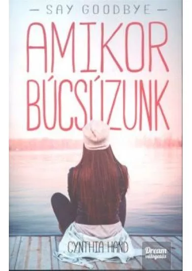 Amikor búcsúzunk