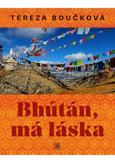 Bhútán, má láska