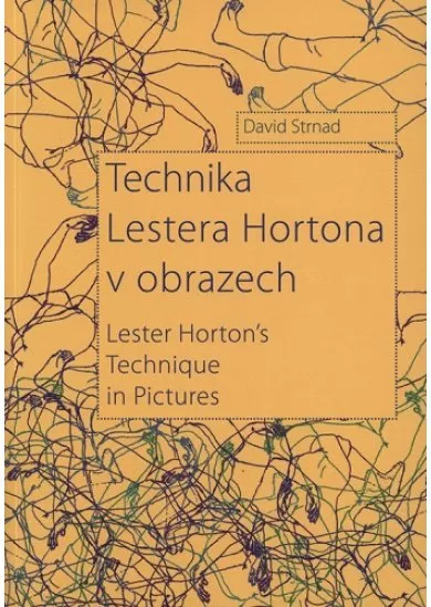 Technika Lestera Hortona v obrazech - Lester Horton's technique in pictures