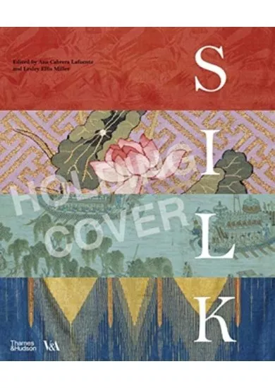 Silk: Fibre, Fabric and Fashion