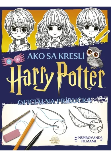 Ako sa kreslí Harry Potter (Oficiálna príručka)