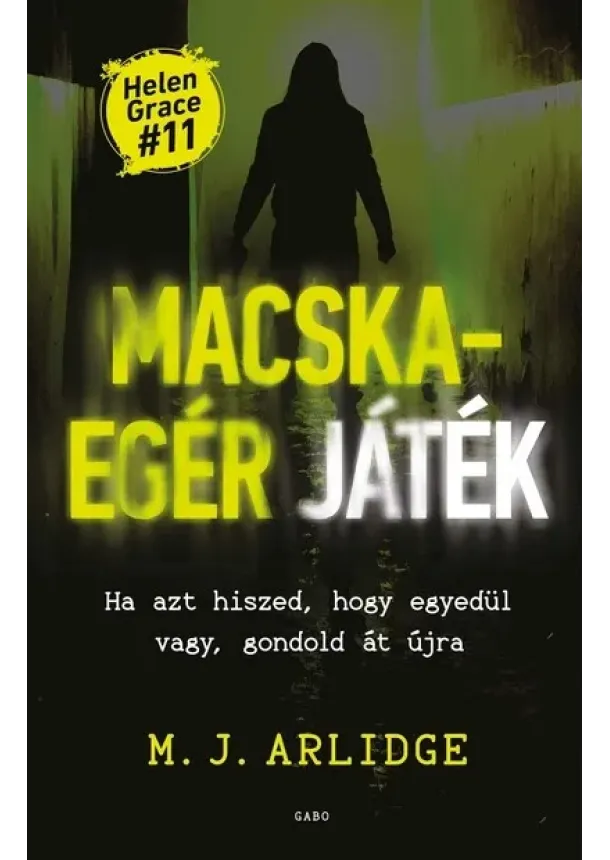 M. J. Arlidge - Macska-egér játék - Helen Grace #11