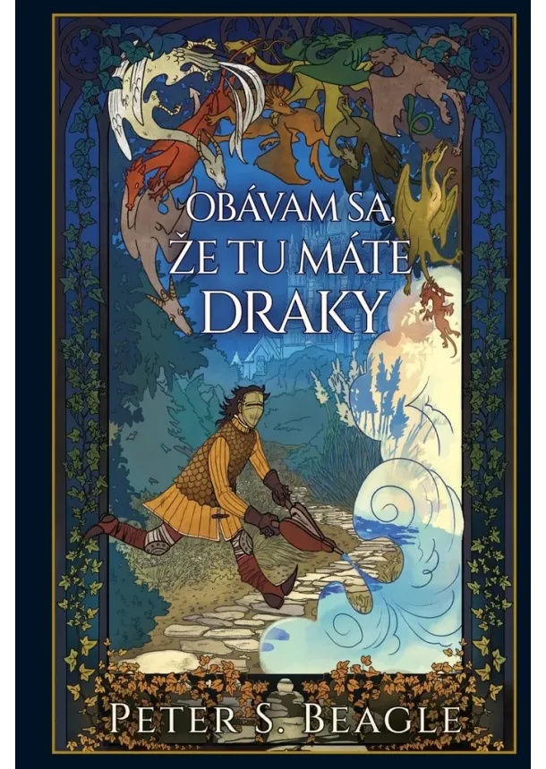 Peter S. Beagle - Obávam sa, že tu máte draky