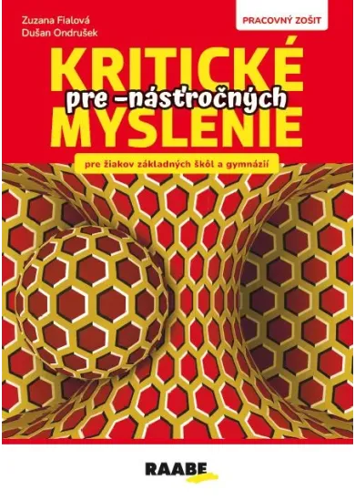 Kritické myslenie pre - násťročných