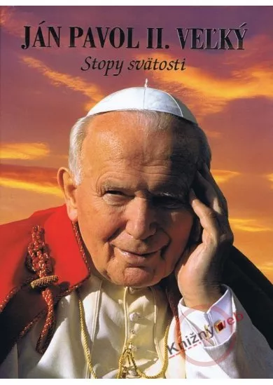 Ján Pavol II. Veľký - Stopy svätosti