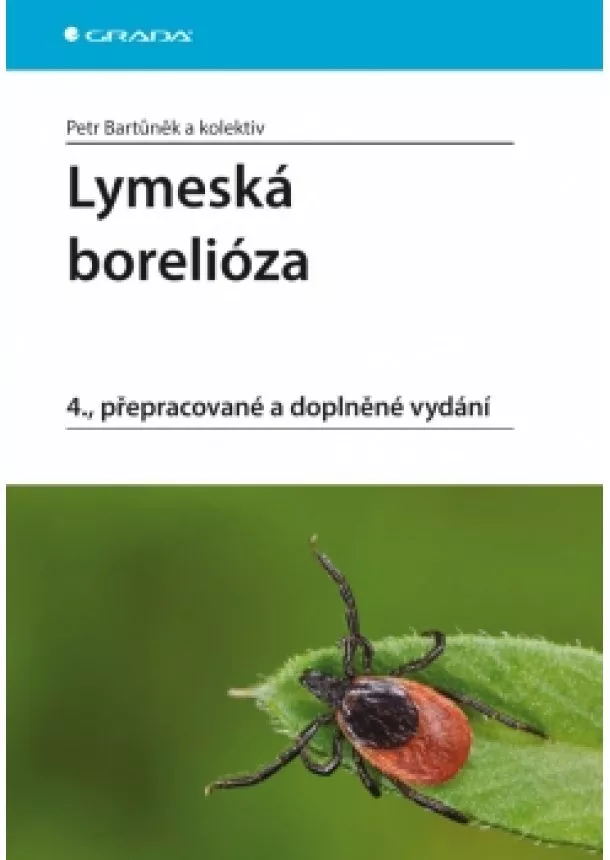 Petr Bartůněk a kolektiv - Lymeská borelióza