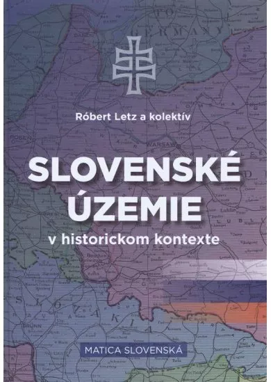 Slovenské územie v historickom kontexte