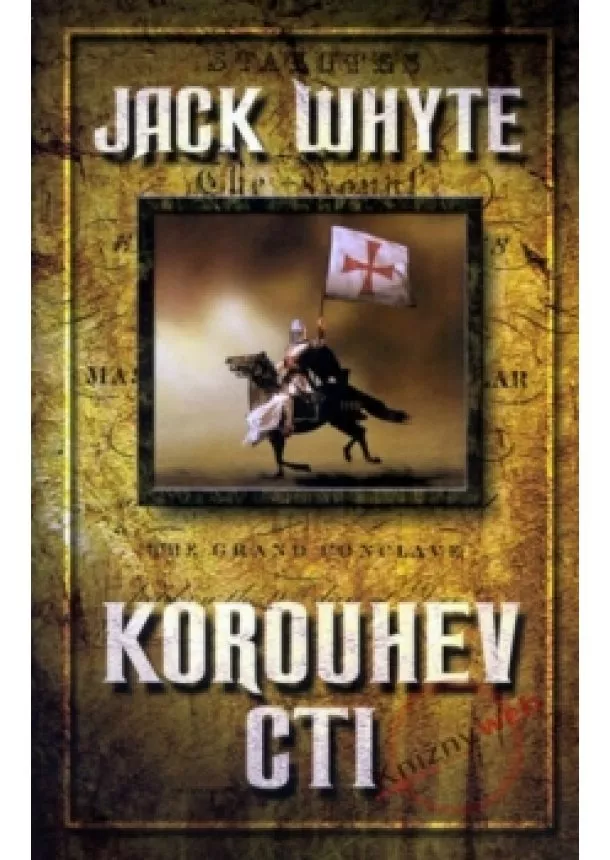 Jack Whyte - Korouhev cti