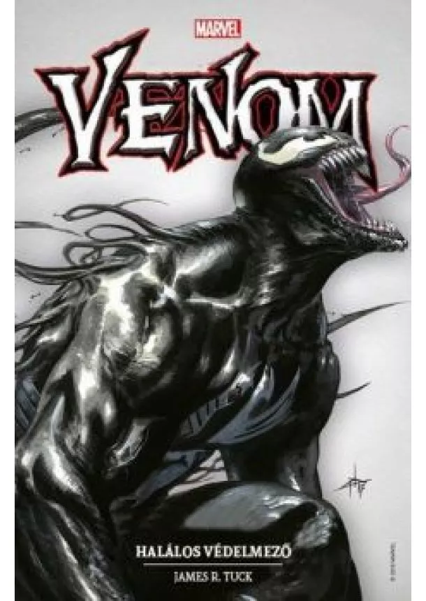 James R. Tuck - Marvel: VENOM - Halálos Védelmező