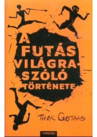 A futás világraszóló története