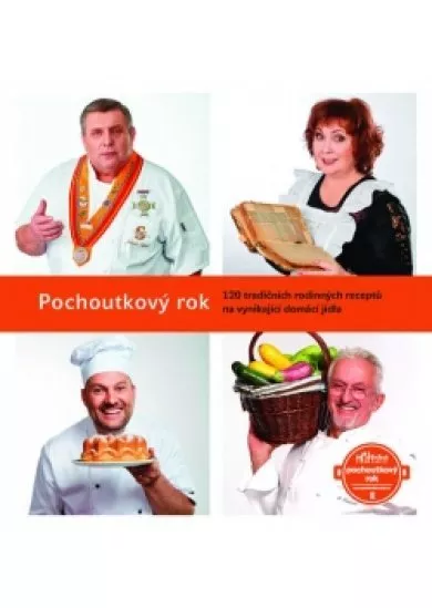 Pochoutkový rok - 120 tradičních rodinný