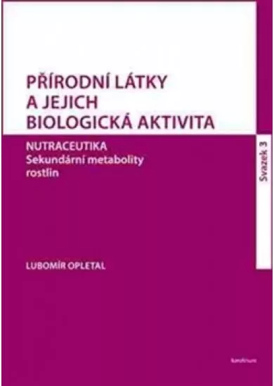 Přírodní látky a jejich biologická aktiv