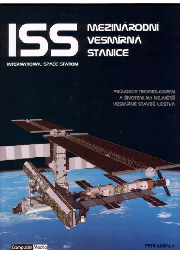 Petr Kubala   - ISS Mezinárodní vesmírná stanice