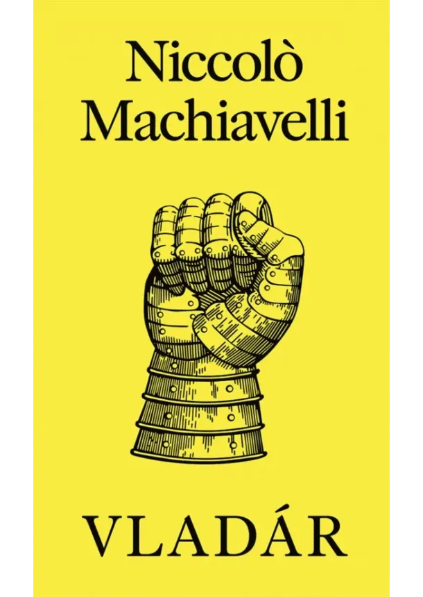 NICCOLÓ MACHIAVELLI - Vladár