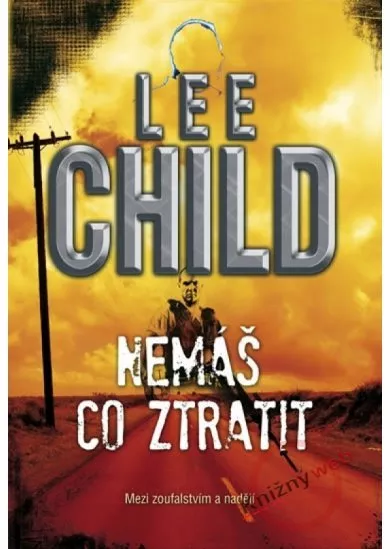 Nemáš co ztratit