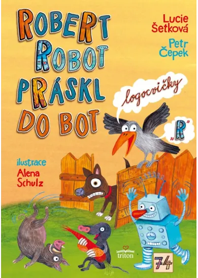 Robert robot práskl do bot