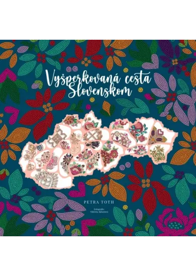 Vyšperkovaná cesta Slovenskom
