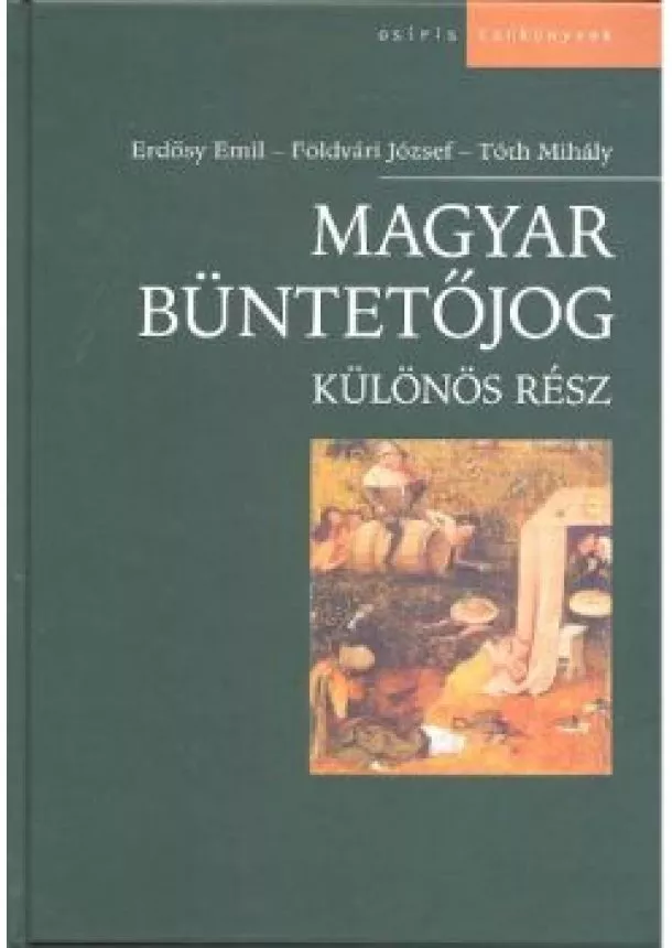 ERDŐSY-FÖLDVÁRI-TÓTH - MAGYAR BÜNTETŐJOG