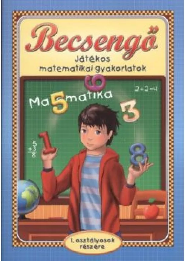 Nagyné Kiss Melinda - Becsengő - Játékos matematikai gyakorlatok /1. osztályosok részére