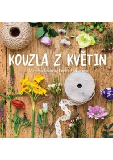 Kouzla z květin