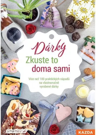 Dárky - Zkuste to doma sami