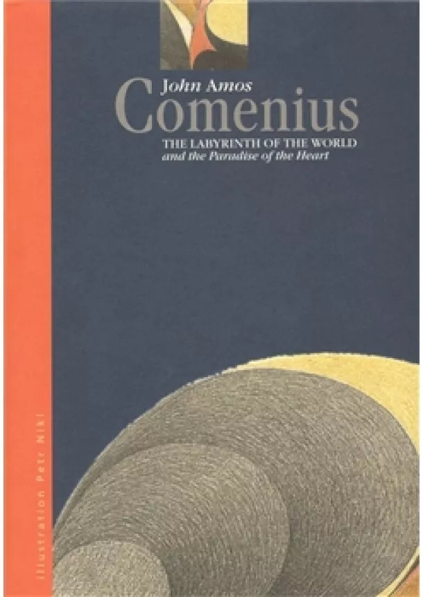 John Amos Comenius - The Labyrinth of the World