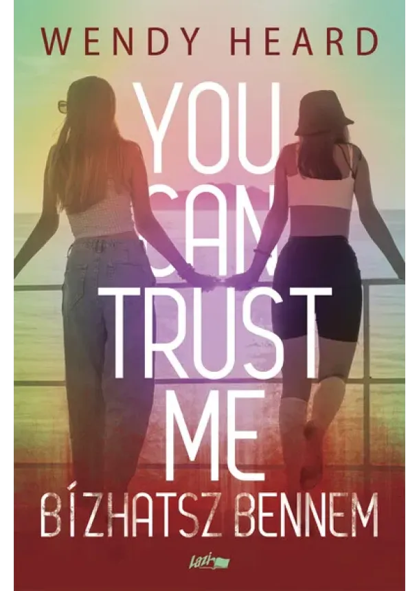 Wendy Heard - Bízhatsz bennem - You can trust me