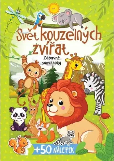 Svět kouzelných zvířat + 50 nálepek - Zábavné samolepky