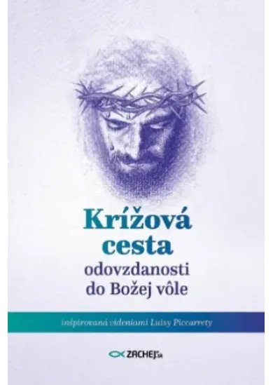 Krížová cesta odovzdanosti do Božej vôle