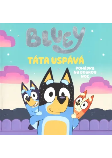 Bluey - Táta uspává