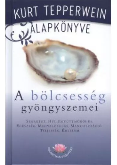 A BÖLCSESSÉG GYÖNGYSZEMEI